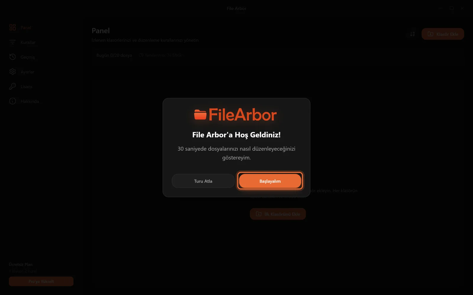 File Arbor'ın ilk açılıştaki karşılama ekranı, Başlayalım butonu işaretli