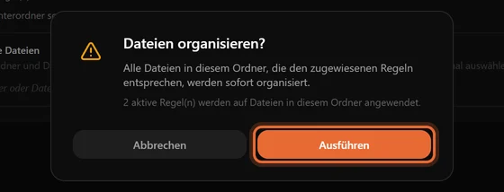 Das Bestätigungsfenster Dateien organisieren, das zeigt, wie viele Regeln angewandt werden