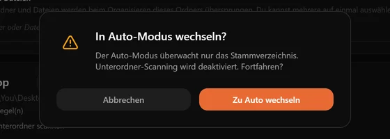 Ein Fenster, das den Wechsel in den Auto-Modus bestätigen lässt, weil der Unterordner-Scan abgeschaltet wird