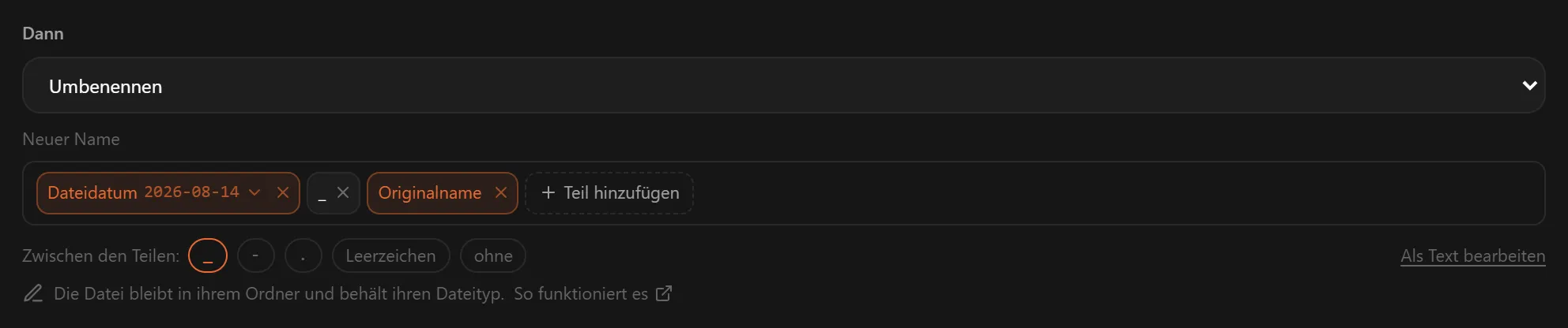 Die Aktion Umbenennen mit Dateidatum, einem Unterstrich und Originalname als Teilen des neuen Namens