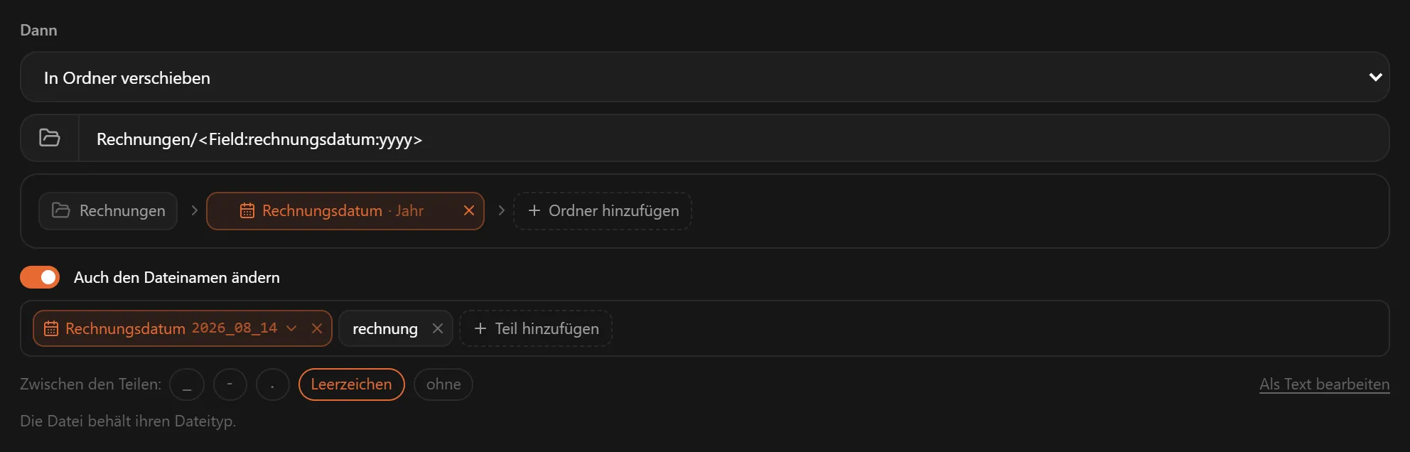 Die Aktion In Ordner verschieben mit Rechnungen und Rechnungsdatum · Jahr als Ordner sowie Rechnungsdatum und rechnung als neuem Namen