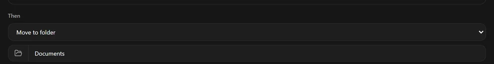 Lista Then z pozycją Move to folder i polem celu poniżej