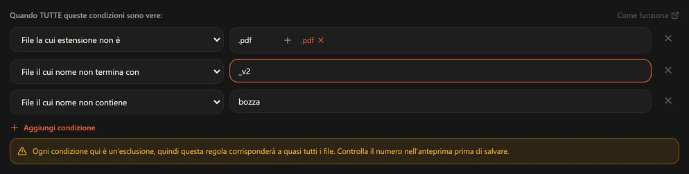 Una regola fatta solo di esclusioni, con un avviso ambra che corrisponderà a quasi ogni file