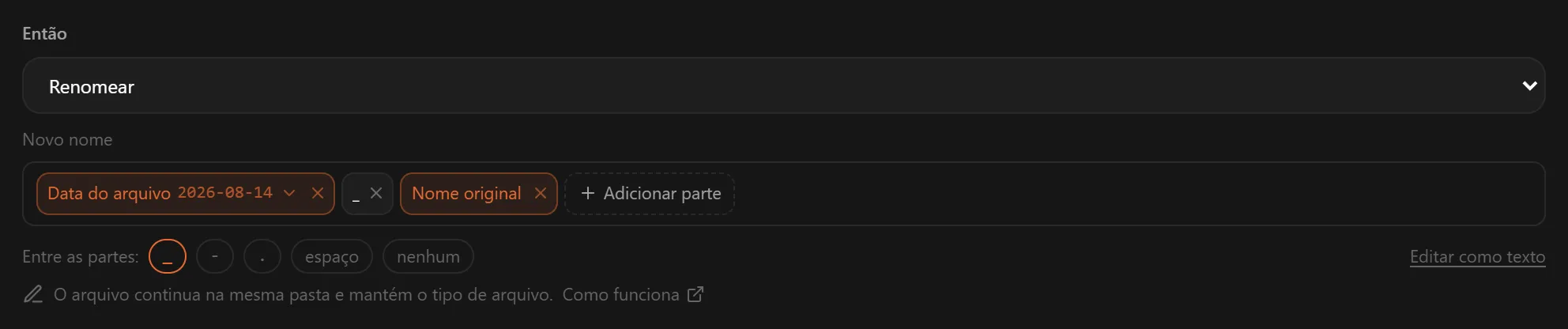 A ação Renomear com Data do arquivo, um sublinhado e Nome original como partes do novo nome
