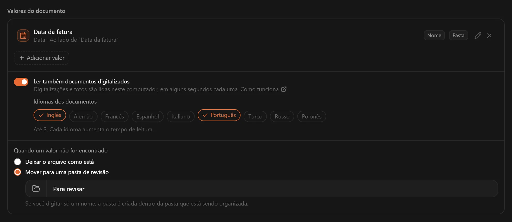O painel Valores do documento com Data da fatura, a leitura de documentos digitalizados ativada e arquivos cujo valor não é encontrado indo para uma pasta Para revisar