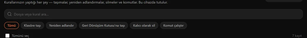 Tümü, Klasöre taşı, Geri Dönüşüm Kutusu, Sil ve Komut çalıştır süzgeç satırı ve arama kutusu