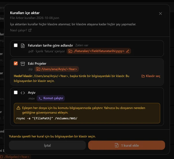 Kuralları içe aktar penceresi üç kuralı listeliyor: biri zaten var, biri başka türde bir bilgisayardaki klasöre bağlı ve Klasör seç düğmesi var, biri de komut çalıştırıyor ve komutu tam olarak görünüyor